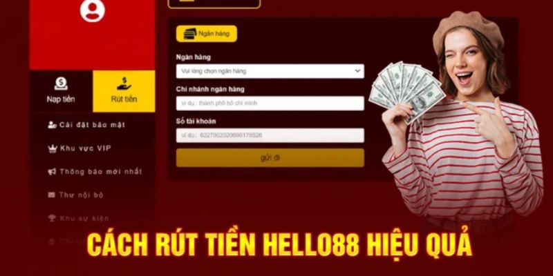 Hướng dẫn hội viên cách rút tiền Hello88 đơn giản