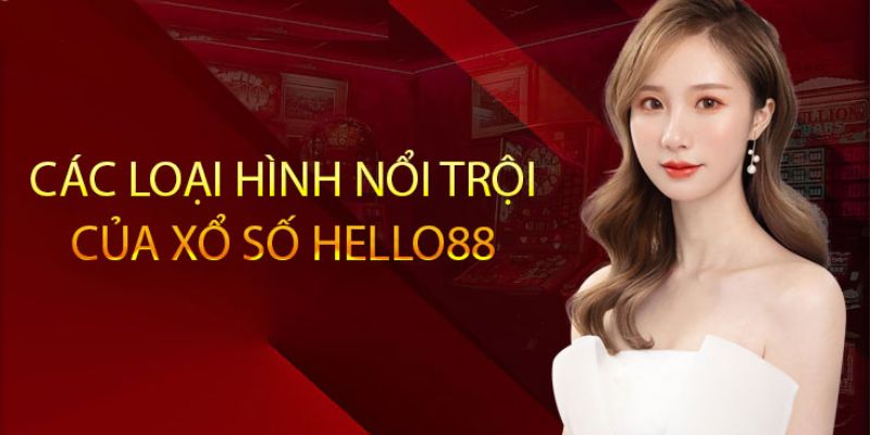 Điểm qua những trò chơi hot tại XS Hello88