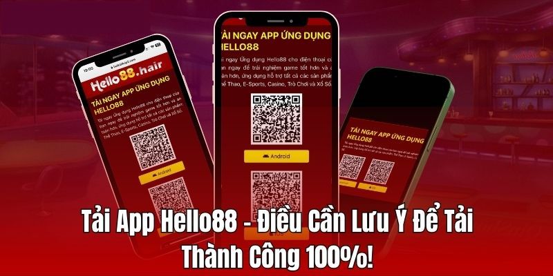 Một vài chú ý bắt buộc phải nhớ để tải về ứng dụng thành công